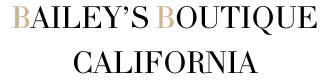 Bailey's Boutique California
